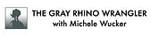 The Gray Rhino Wrangler