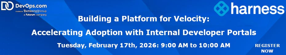 Building a Platform for Velocity: Accelerating Adoption with Internal Developer Portals (Feb. 17th) Building a Platform for Velocity: Accelerating Adoption with Internal Developer Portals (Feb. 17th)