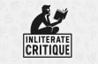 Illiterate Critique