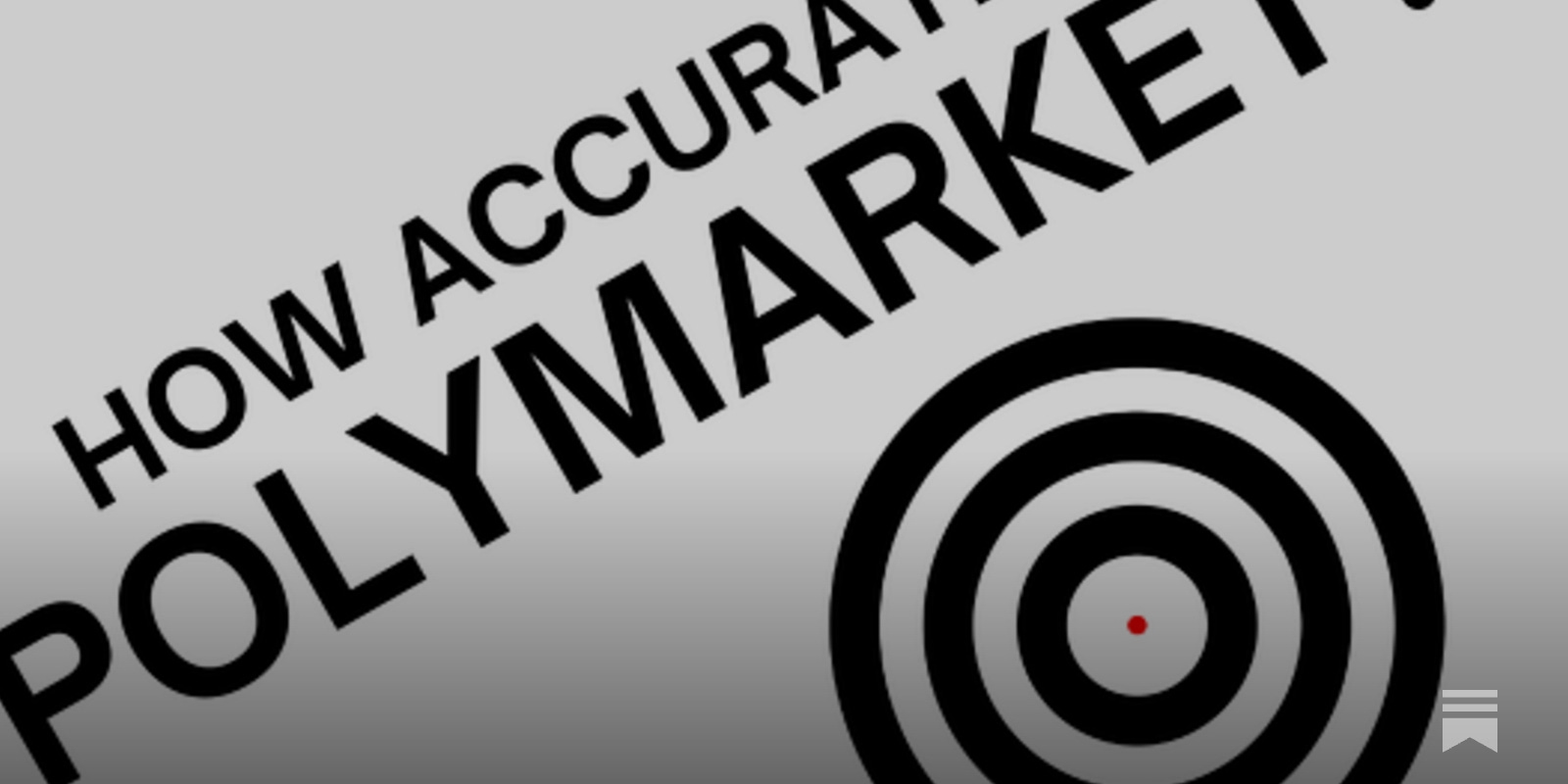 Comments - 🔮 How Accurate is Polymarket?