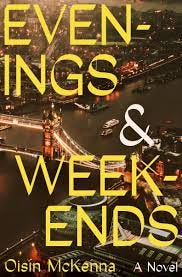 Evenings and Weekends by Oisín McKenna ...