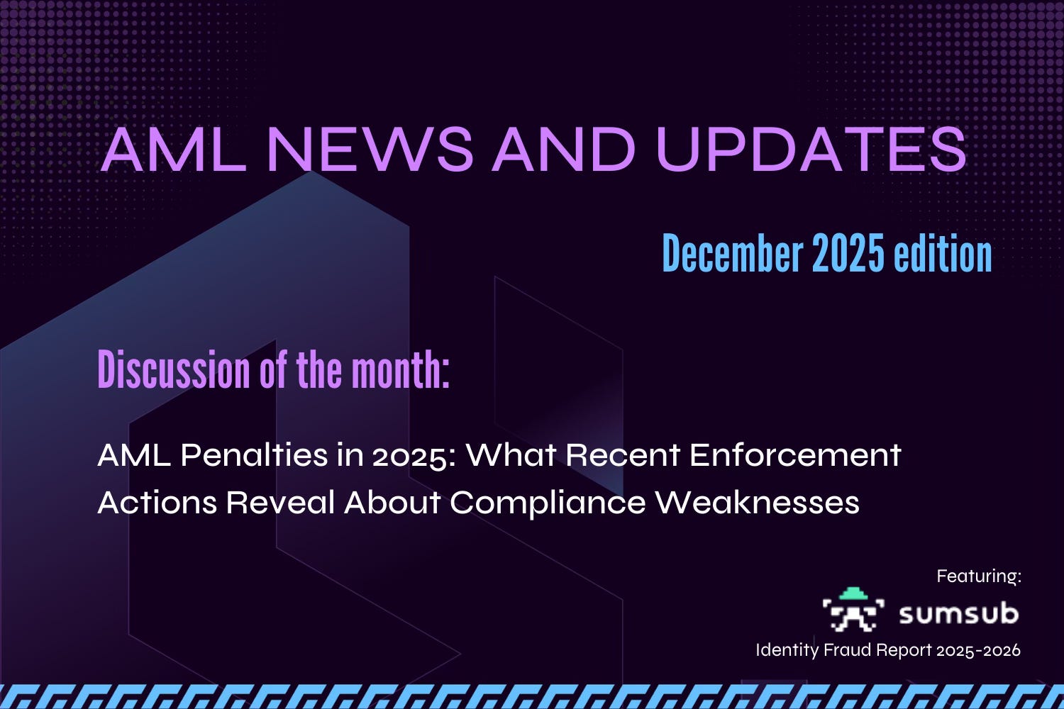 AML News and Updates Monthly Newsletter December 2025