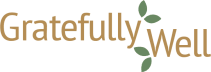 Gratefully Well