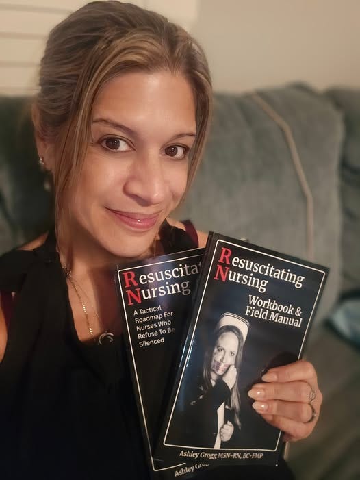 May be an image of 1 person and text that says 'R esuscit Nursin ATactical A Roadmap For Nurses NursesWh RefuseTo TOB Who Refuse Silenced R Nursing Resuscialing esuscitating Field Workbook Manual & AshleyGroggMISv-RVY,BC-BMP RN RN,BC-FMP Ashley Grogg MSN RN,BC Ashley Glv'