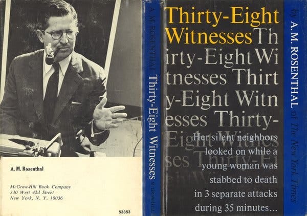 A. M. Rosenthal’s “Thirty-Eight Witnesses” was published within months of the killing of Catherine Genovese.