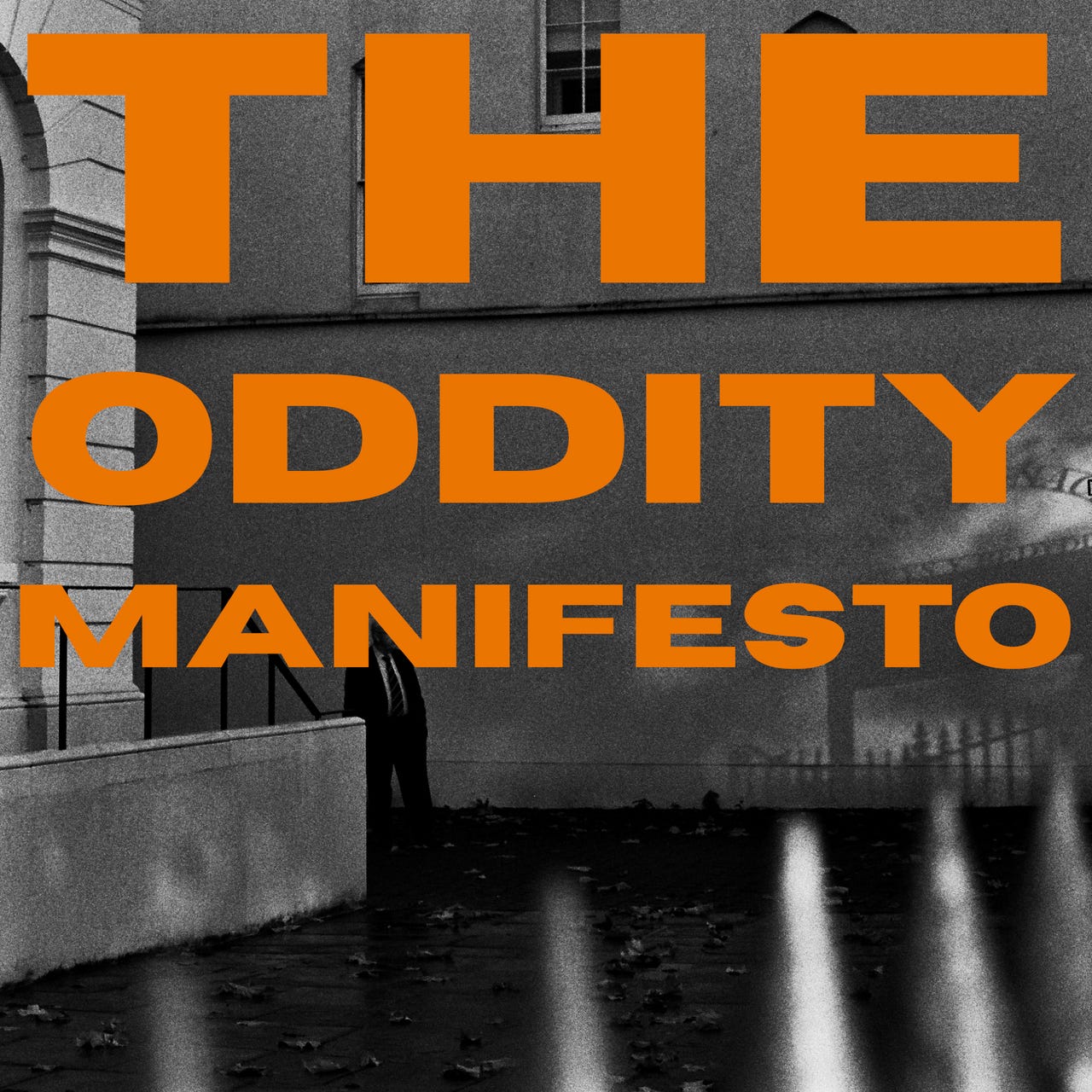 The Oddity Manifesto