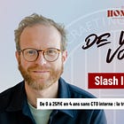 De 0 à 25M€ en 4 ans sans CTO interne : la trajectoire de Slash Intérim