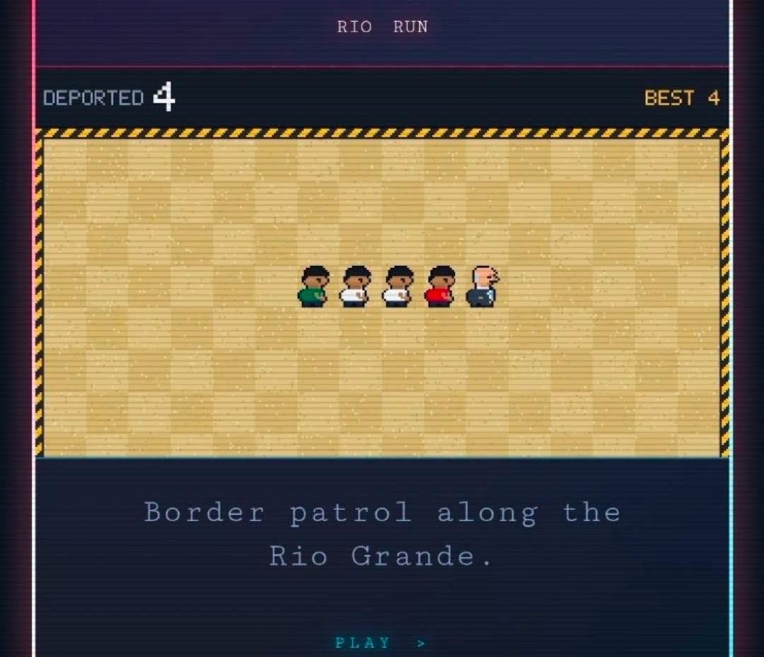 May be an image of video games and text that says 'RIORUN RIO RUN DEPORTED DEPORTED4 4 ED BEST4 Border patrol along Rio ioGrande. Grande. the PLAY' May be an image of video games and text that says 'RIORUN RIO RUN DEPORTED DEPORTED4 4 ED BEST4 Border patrol along Rio ioGrande. Grande. the PLAY'