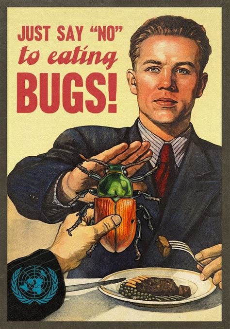 Just Say No to Eating Bugs - Meme subido por DakRalter :) Memedroid