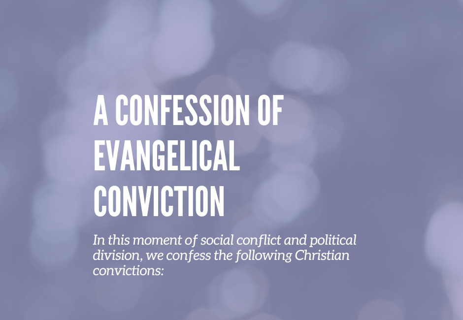A Confession of Evangelical Conviction