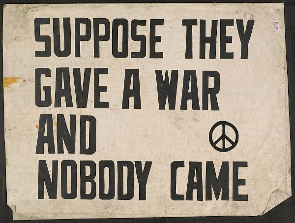 Suppose They Gave A War And Nobody Came | National Museum of American  History