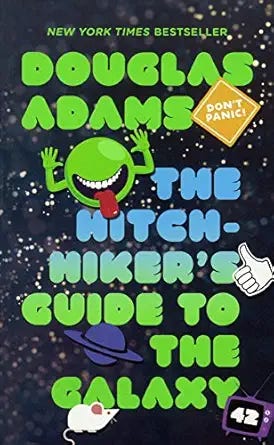Hitchhiker's Guide to the Galaxy Hitchhiker's Guide to the Galaxy
