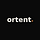 Ortent