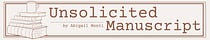 Unsolicited Manuscript