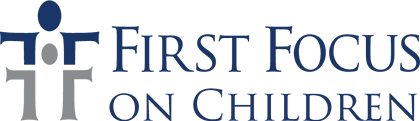 First Focus on Children
