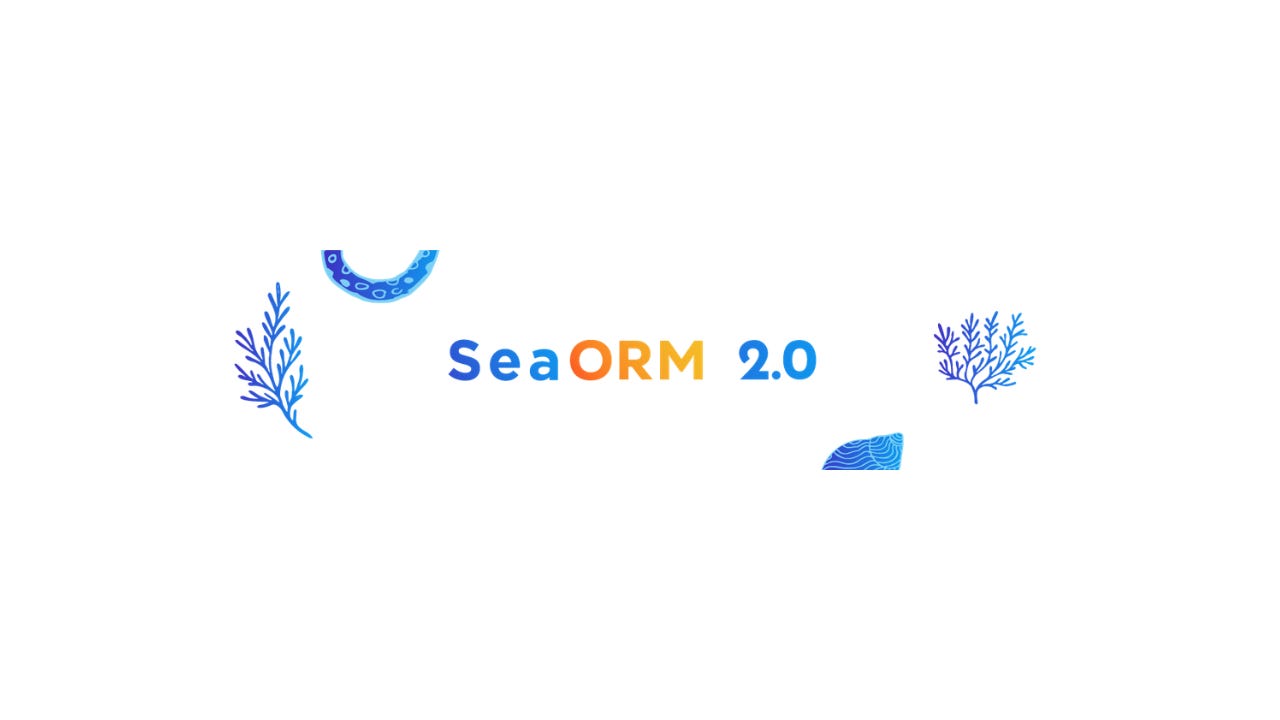 Image: SeaORM 2.0 banner