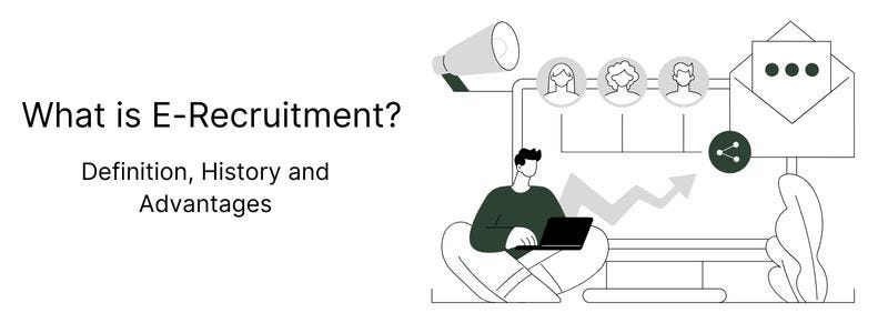 What is E-Recruitment What is E-Recruitment