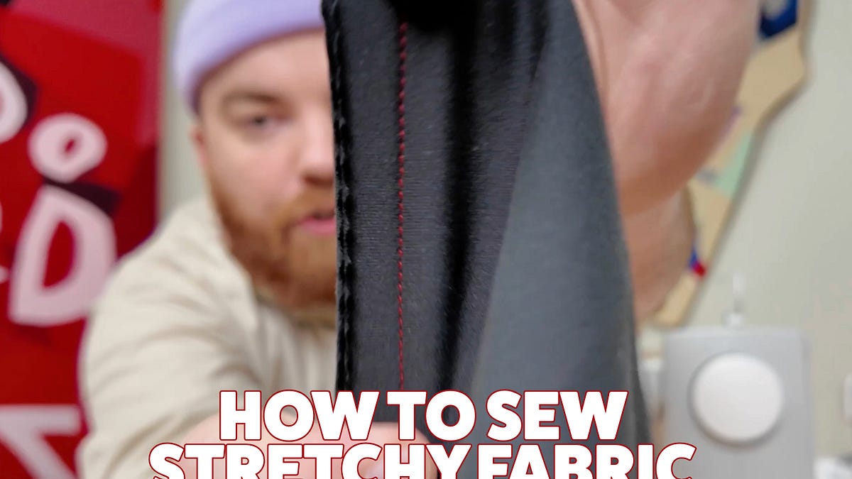 How to Sew with Stretchy Fabric - by Tanner Frost Bowen