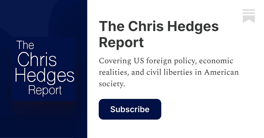 The Chris Hedges Report Podcast | Substack