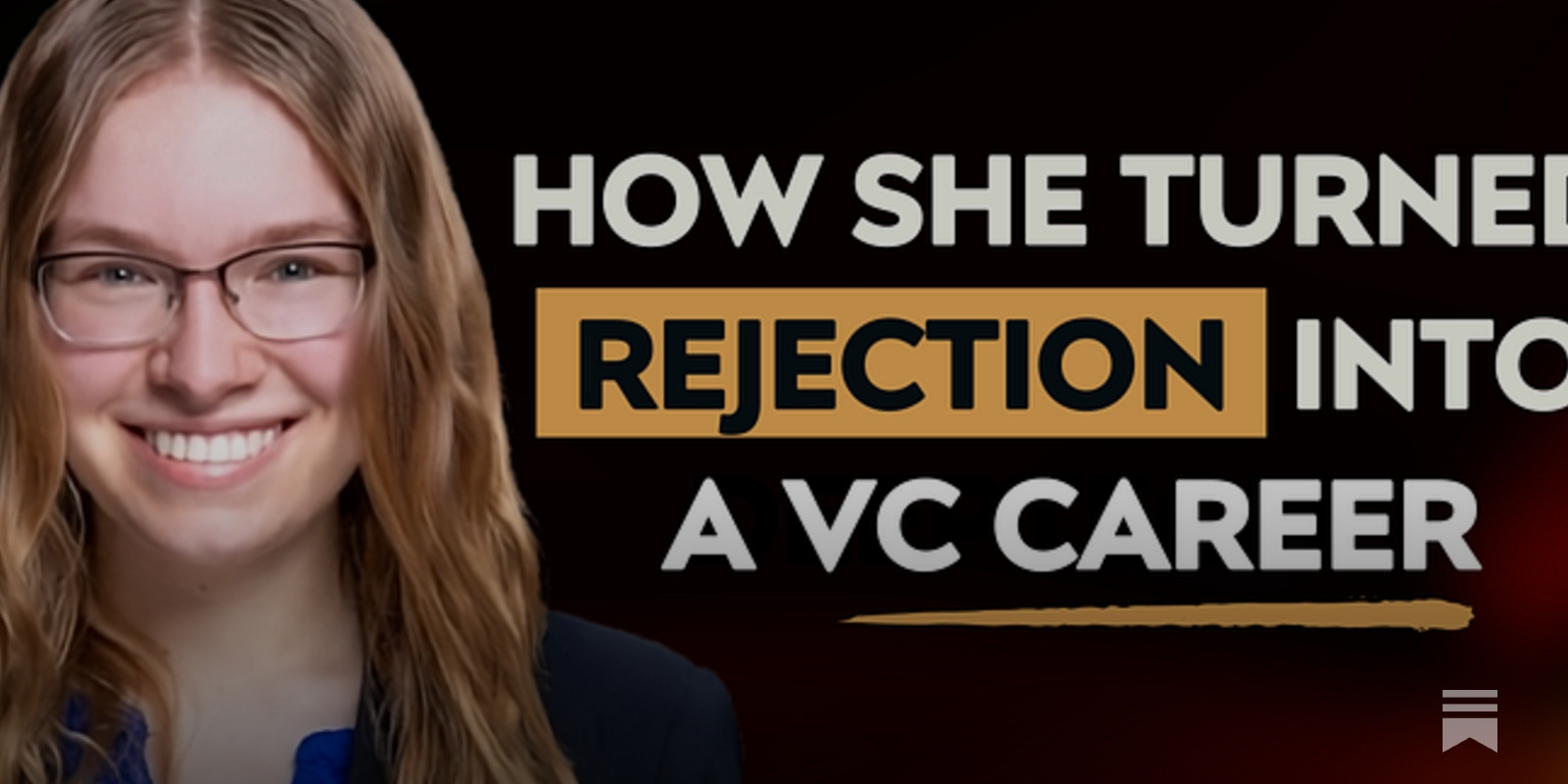 Ignite VC: How to Build a Career in VC from Scratch & Stand Out in Venture  with Sarah Romanko | Ep227