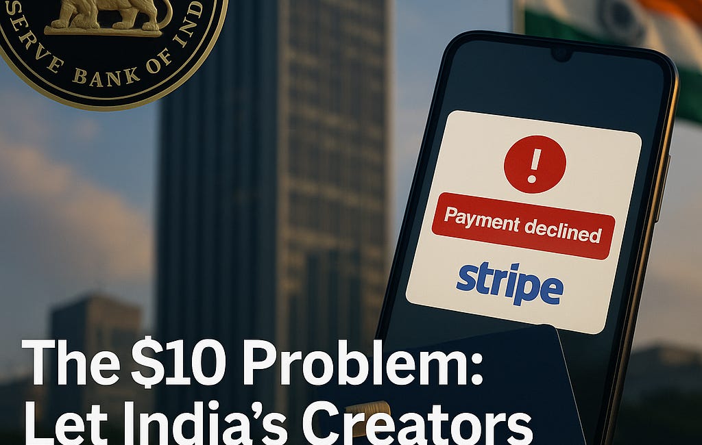 The $10 Problem: Let India’s Creators Get Paid