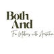 Both And - For Mothers with Ambition