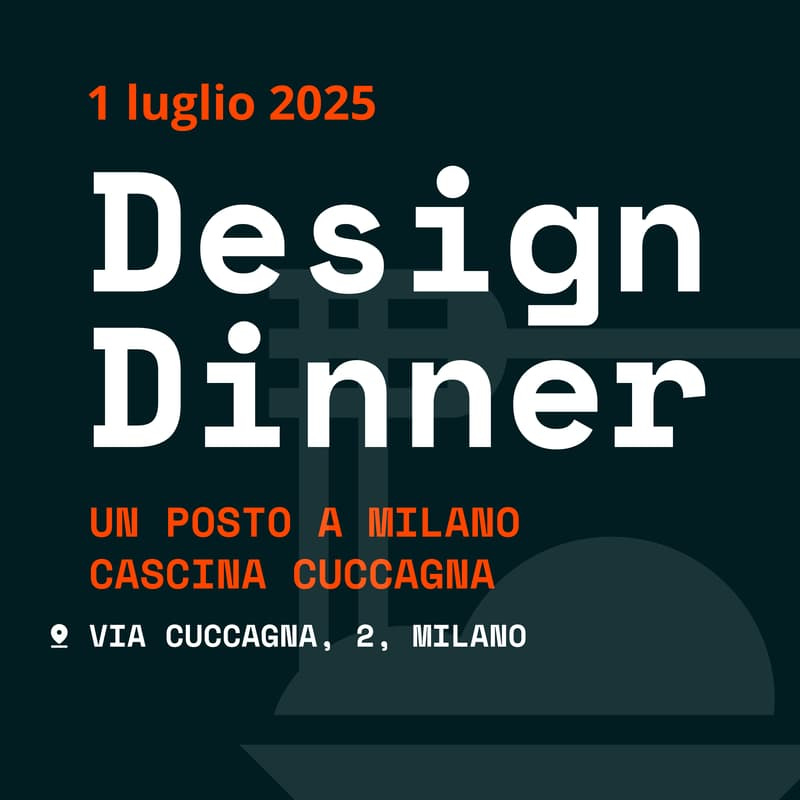 Cover Image for DesignDinner #1 Milano - 1 luglio
