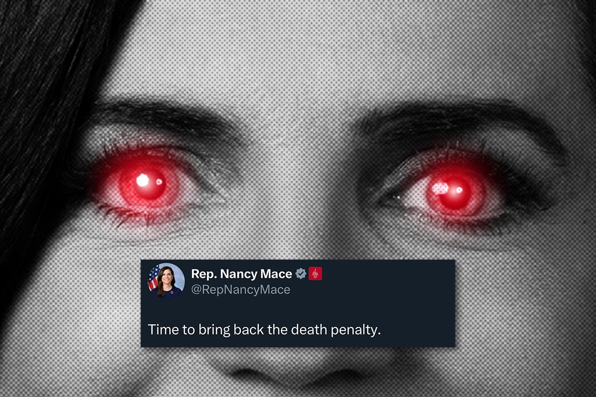 U.S. Rep. Nancy Mace in a photo edit with red eyes. An X post from her is overlayed onto the image reading, "Time to bring back the death penalty" U.S. Rep. Nancy Mace in a photo edit with red eyes. An X post from her is overlayed onto the image reading, "Time to bring back the death penalty"