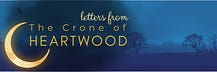 From the Crone of Heartwood