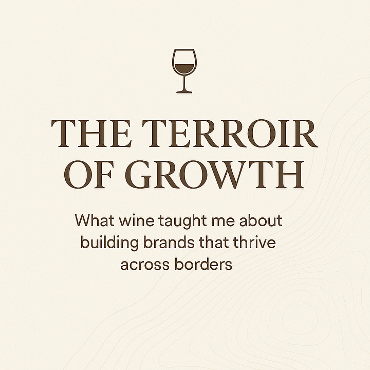 What wine taught me about building brands that thrive