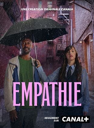 Empathie - Série TV 2025 - AlloCiné Empathie - Série TV 2025 - AlloCiné