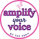 Amplify Your Voice by The SSP™