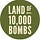 The Land of 10,000 Bombs