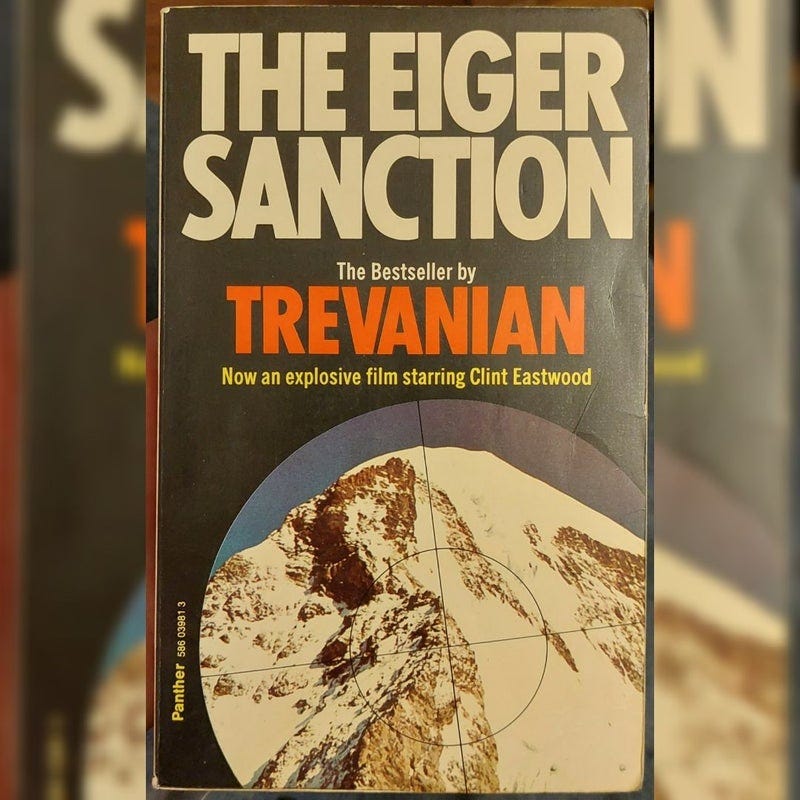 The Eiger Sanction 1975 Paperback Near Fine Movie Tie-In Novel VHTF by  Trevanian , Paperback | Pangobooks