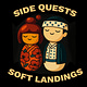 Side Quests & Soft Landings
