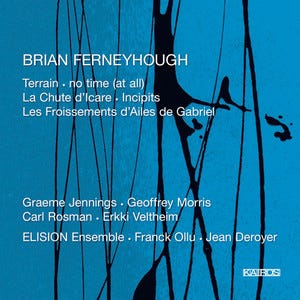 Brian Ferneyhough: Terrain - Album by Brian Ferneyhough | Spotify