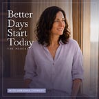 Better Days with Adrienne Crowley