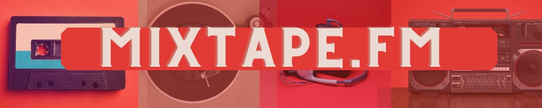 Mixtape FM | Song of the Day
