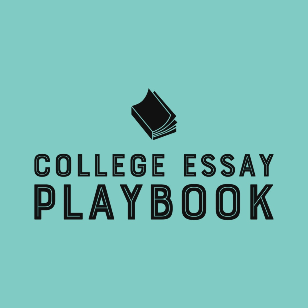 College Essay Playbook