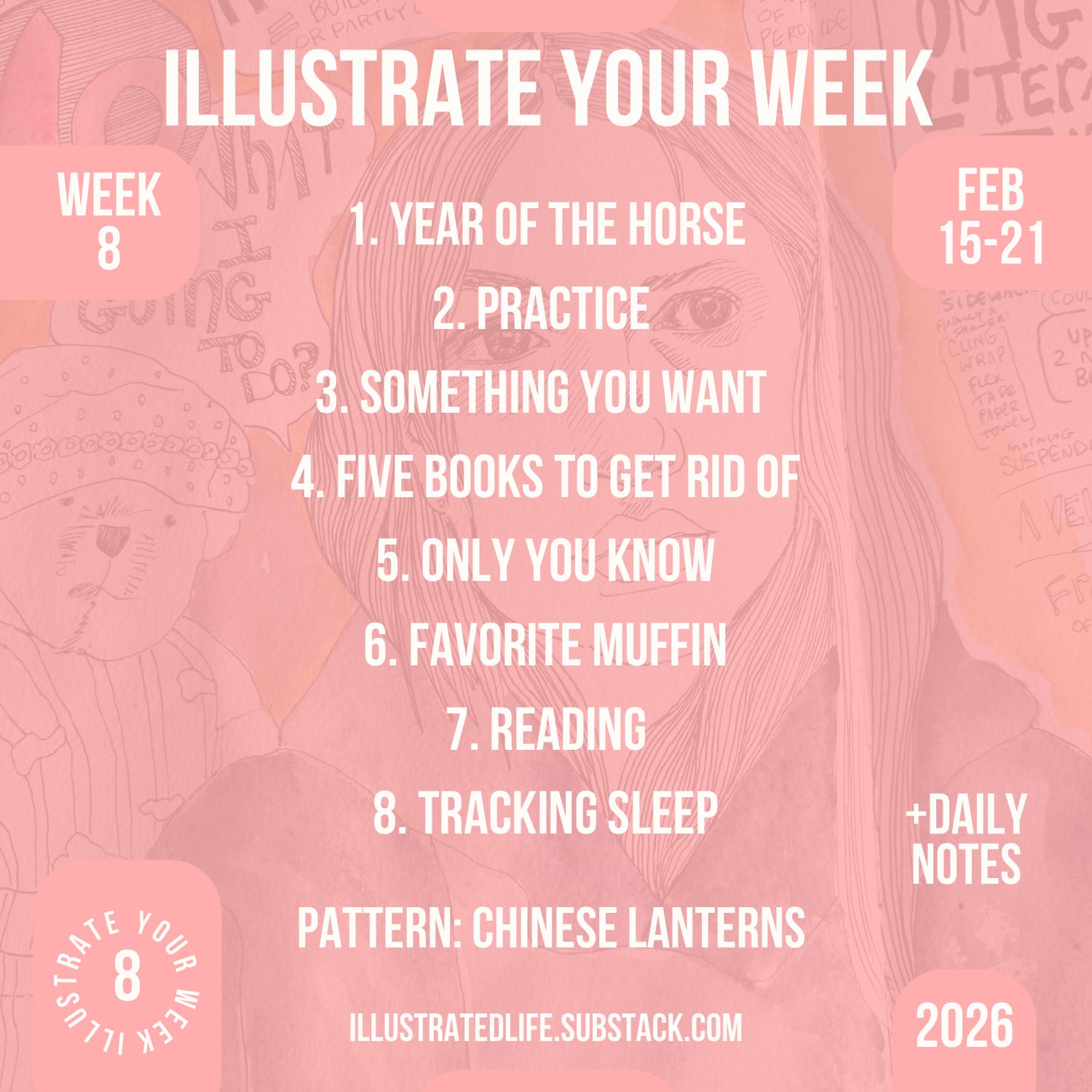 Week 8 Prompts for Illustrate Your Week 2026 - by Amy Cowen