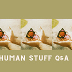 Human Stuff