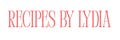 Recipes by Lydia