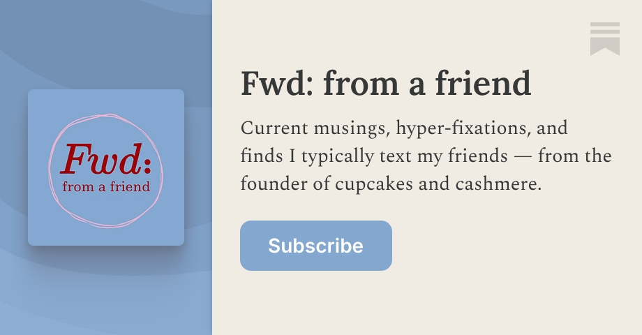Fwd: from a friend | Emily Schuman | Substack