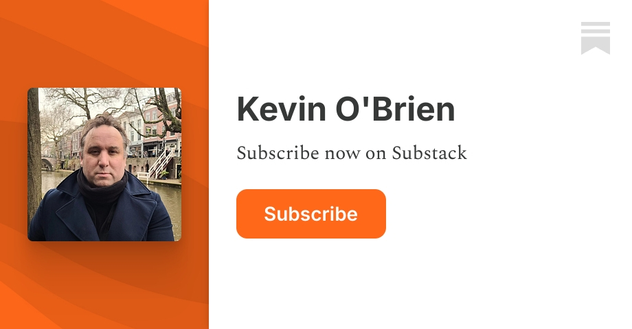 Kevin O'Brien | Substack