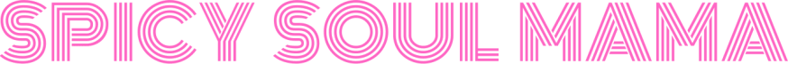 Spicy Soul Mama