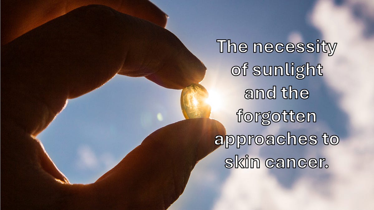 Dermatology's Disastrous War Against The Sun