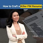 Step-by-step Course to Craft a Killer PM Resume That Stands Out