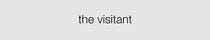 The Visitant