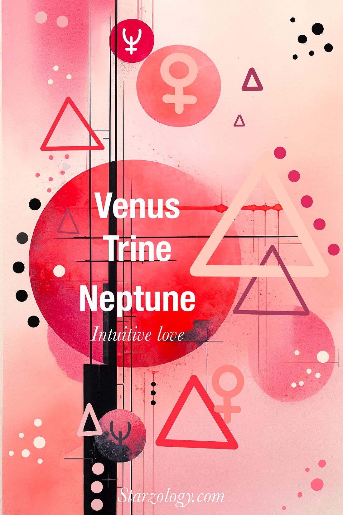 Venus Trine Neptune - Starzology Venus Trine Neptune - Starzology