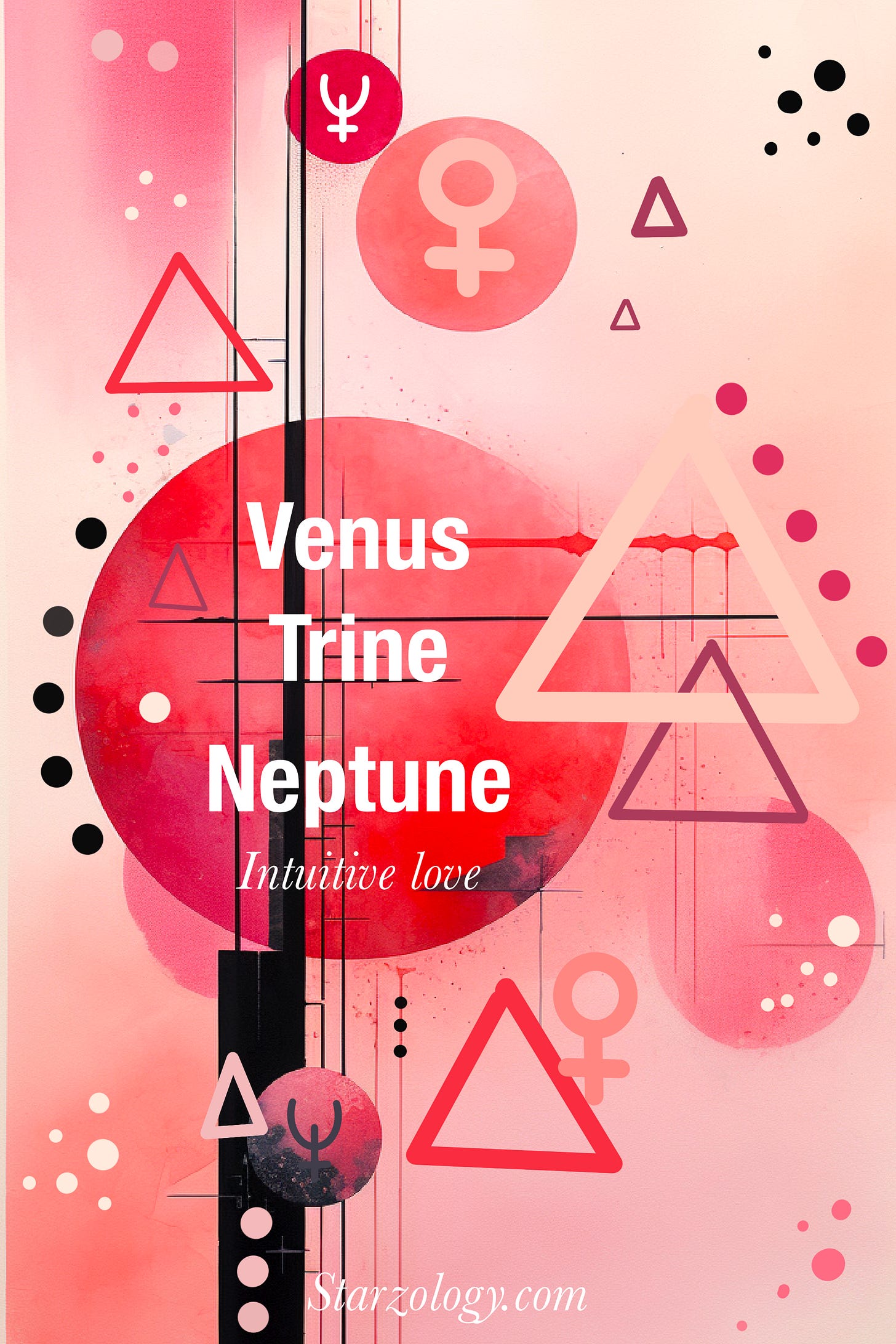 Venus Trine Neptune - Starzology